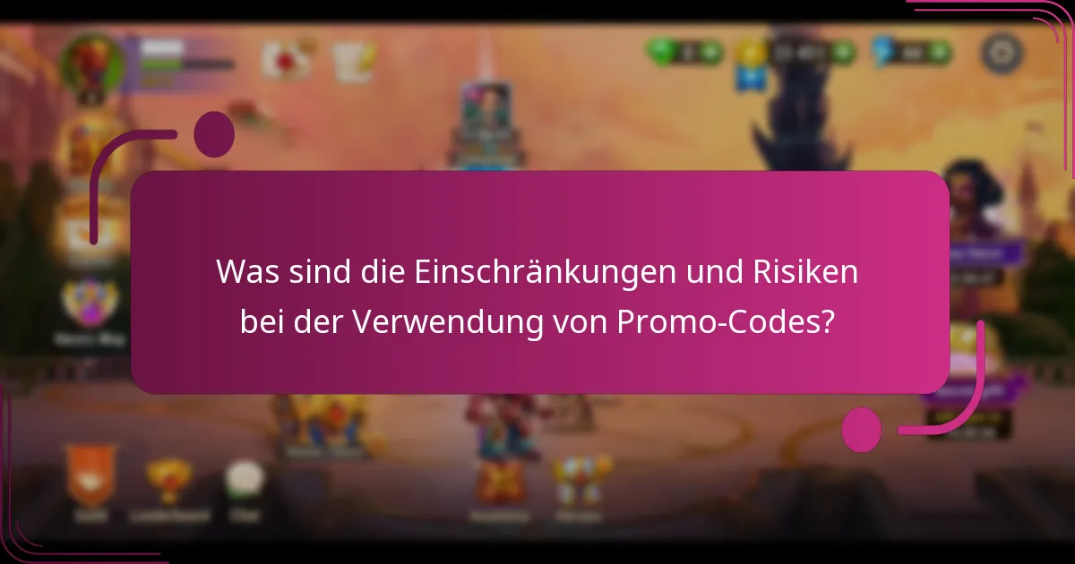 Was sind die Einschränkungen und Risiken bei der Verwendung von Promo-Codes?