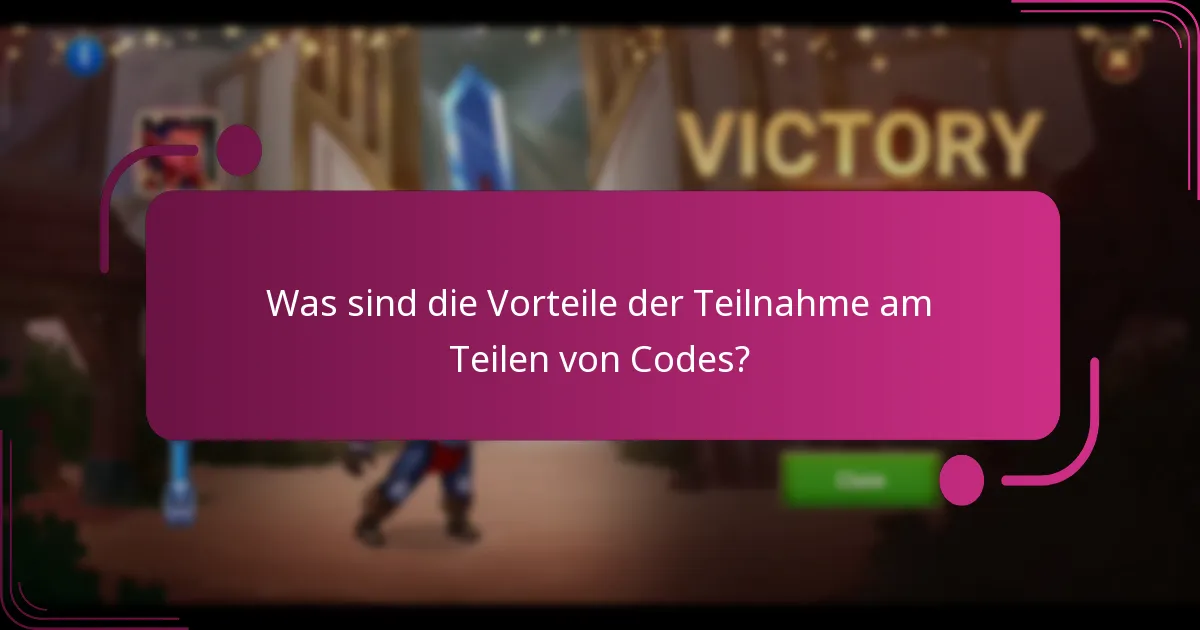 Was sind die Vorteile der Teilnahme am Teilen von Codes?