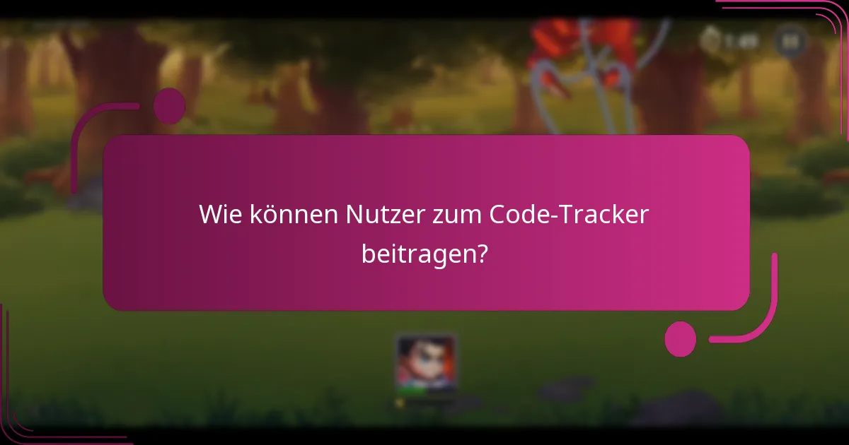 Wie können Nutzer zum Code-Tracker beitragen?
